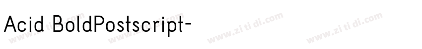 Acid BoldPostscript字体转换